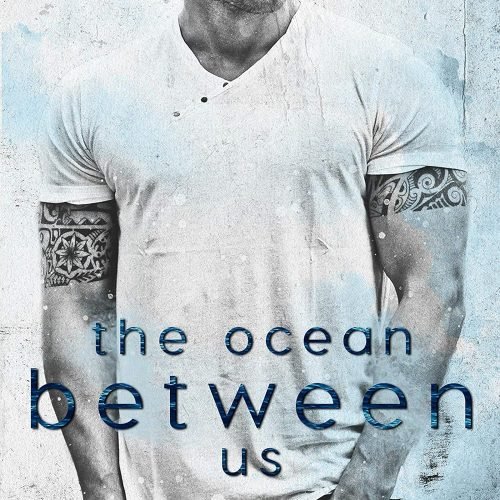 The Ocean Between Us (A Southern Heroes Novel Book 1)