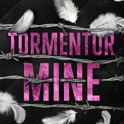 Tormentor Mine: The Complete Series