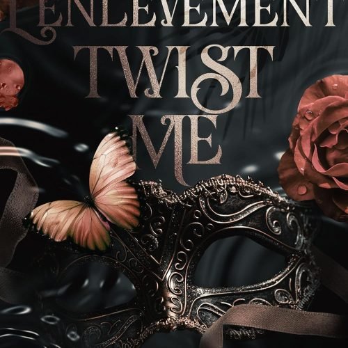 Twist Me – L’Enlèvement (L’Enlèvement t. 1) (French Edition)