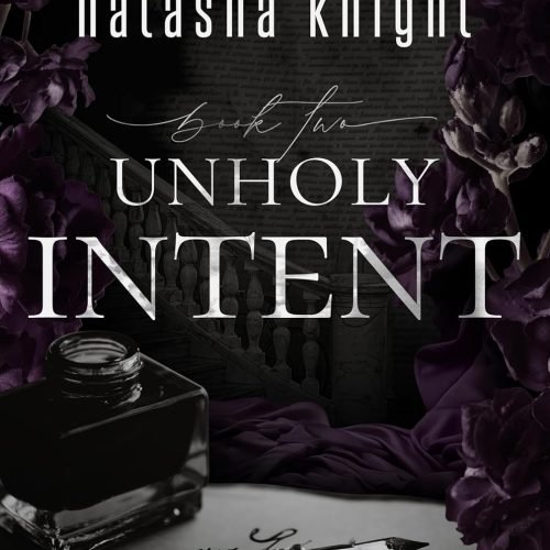Unholy Intent (Unholy Union Duet Book 2)