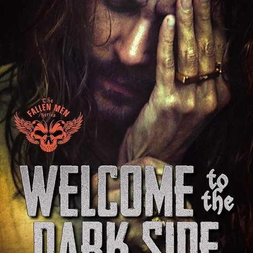 Welcome to the Dark Side: A Forbidden Romance (The Fallen Men Book 2)